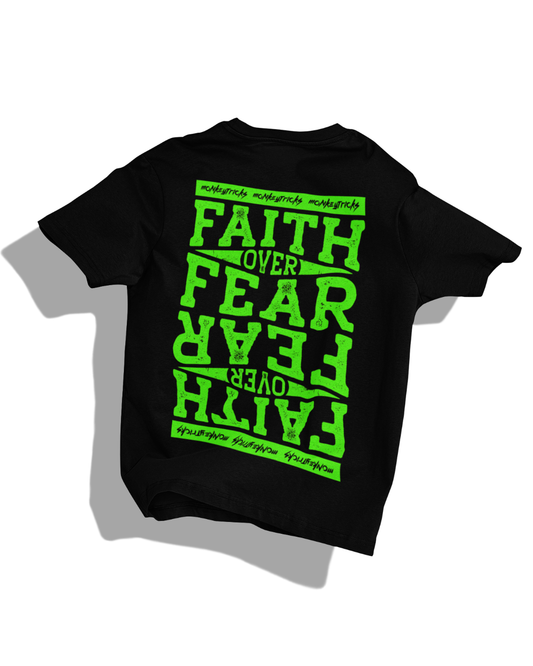 Faith > Fear - Oversized T-Shirt