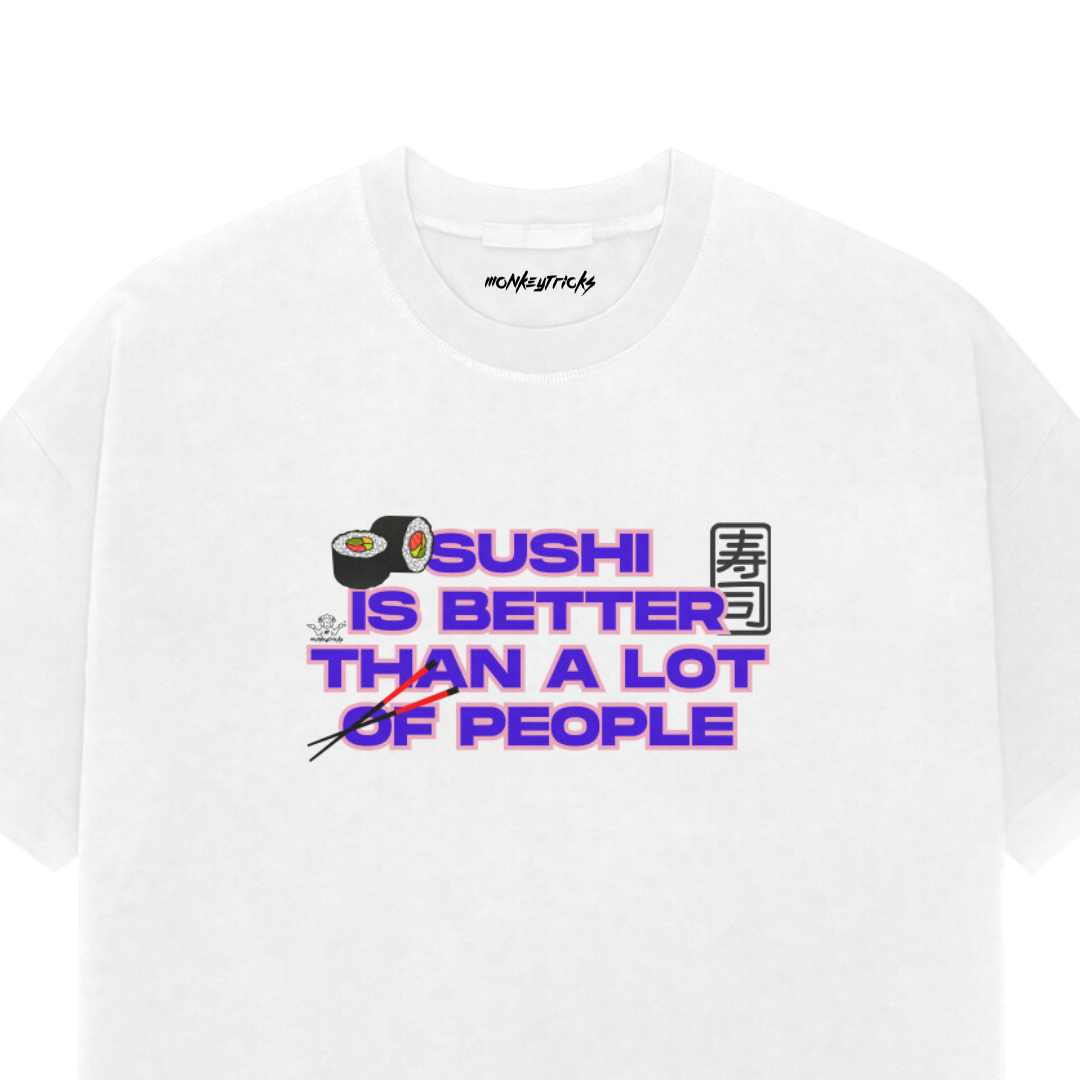 Sushi is Better - Premium Oversized T-Shirt